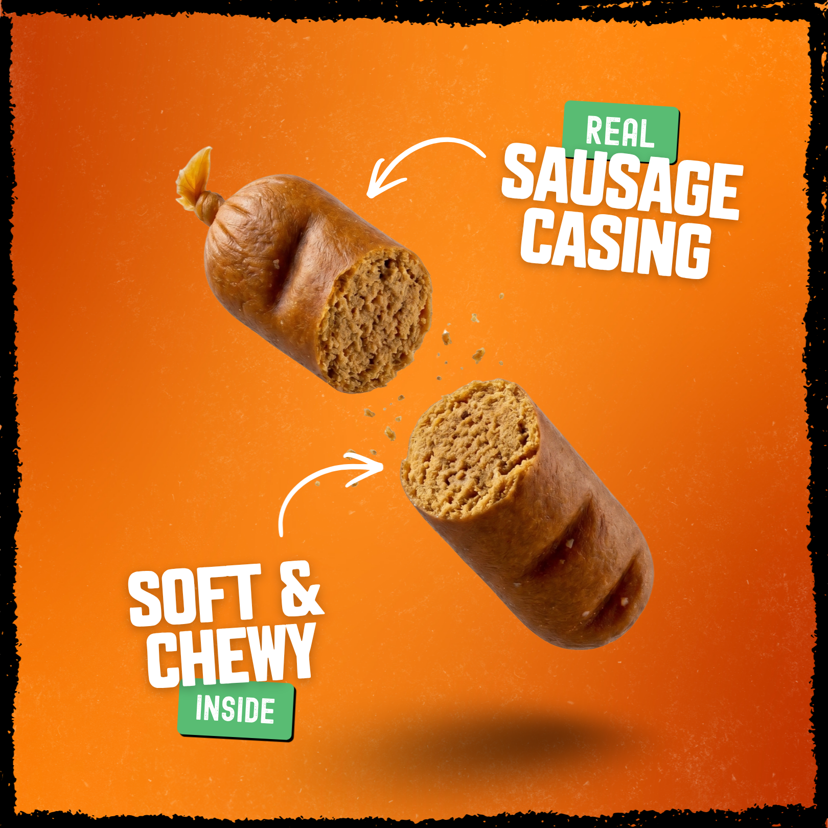 A promotional graphic showing a sausage product floating on an orange background with text callouts reading 'REAL SAUSAGE CASING' and 'SOFT & CHEWY INSIDE.' The sausage is shown broken in half to demonstrate texture and casing detail.