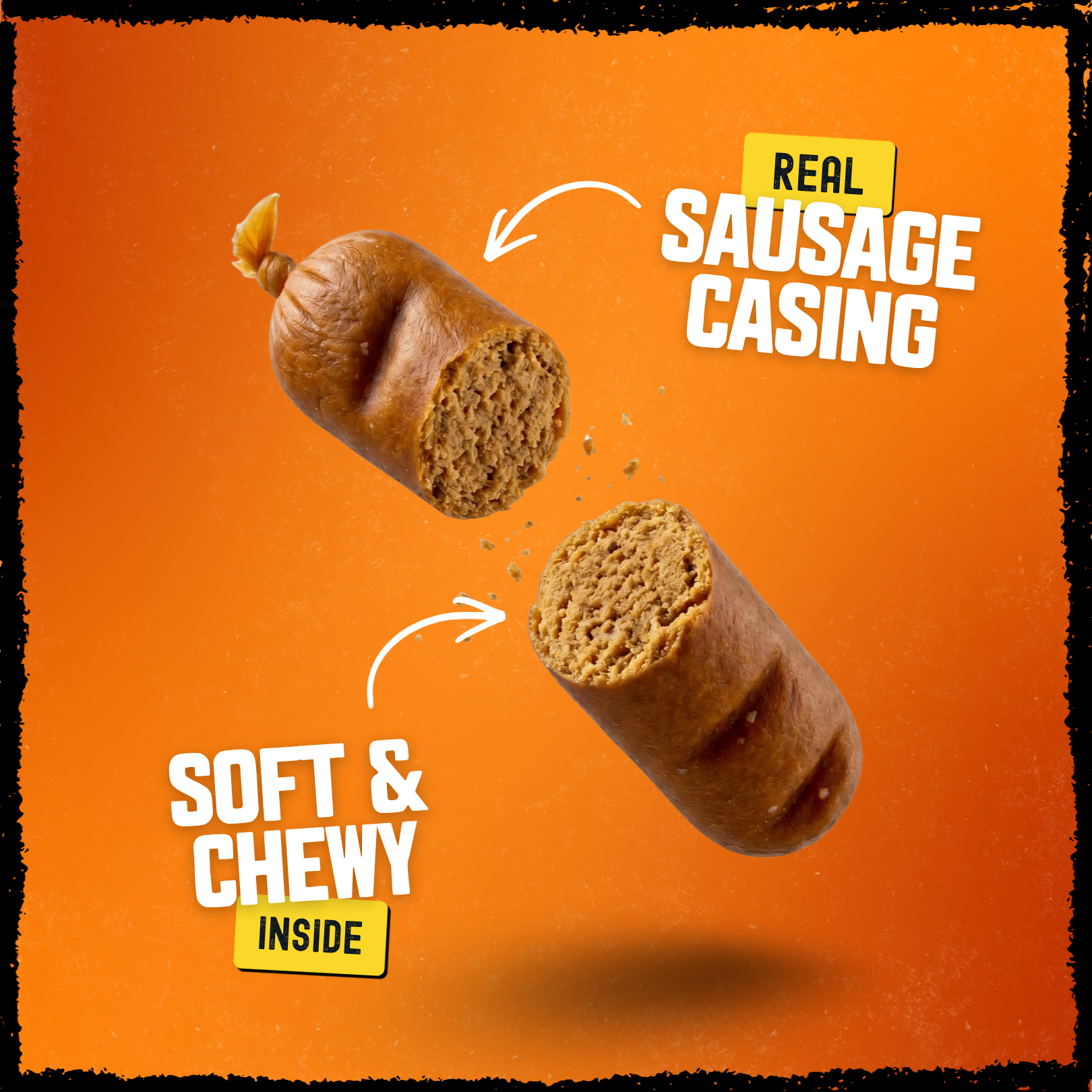 Two floating sausage links on a bright orange background with text callouts reading 'REAL SAUSAGE CASING' and 'SOFT & CHEWY INSIDE'. The sausages are shown broken open to reveal the interior texture.