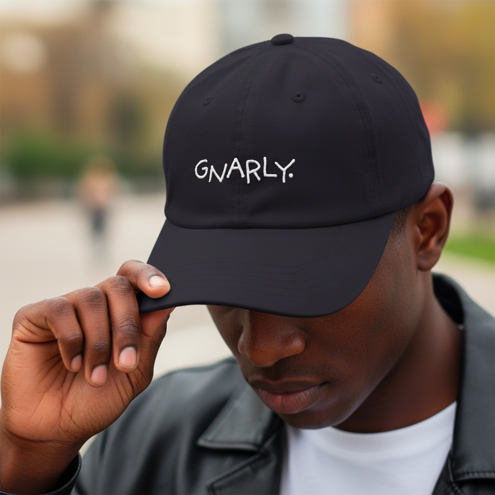 GNARLY Dad Hat